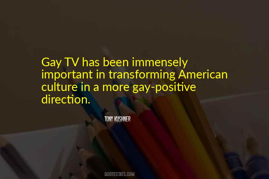 Positive Culture Quotes #434828