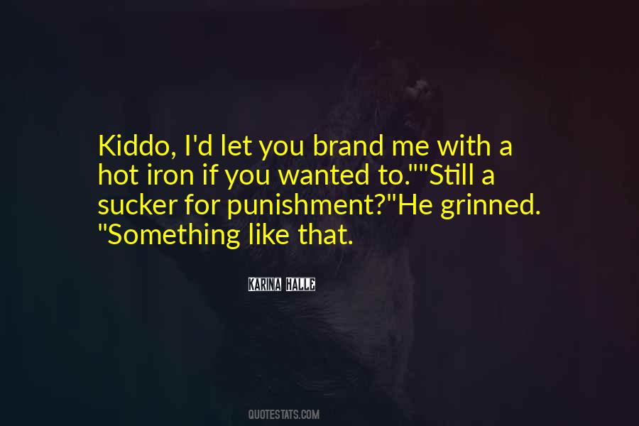 If You Wanted To Quotes #968801