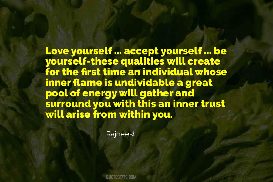 Surround Yourself With Love Quotes #1238308