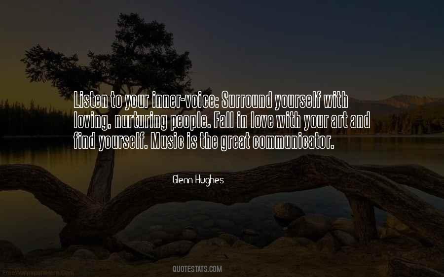 Surround Yourself With Love Quotes #833257