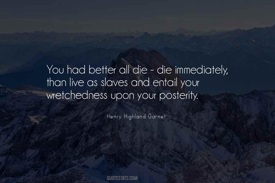 You Live Better Quotes #881097