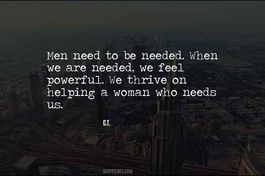 To Be Needed Quotes #432280