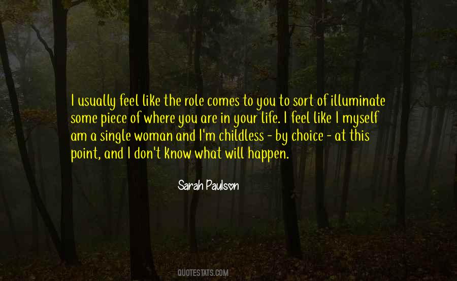 Life Of A Single Woman Quotes #1489320