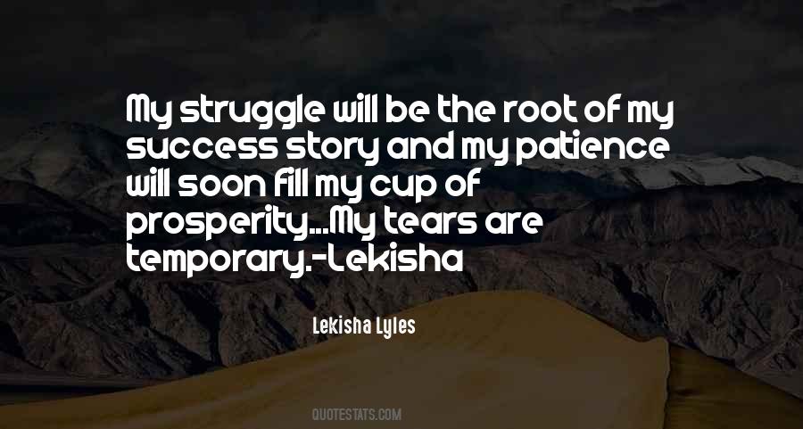 Success Without Struggle Quotes #1287016