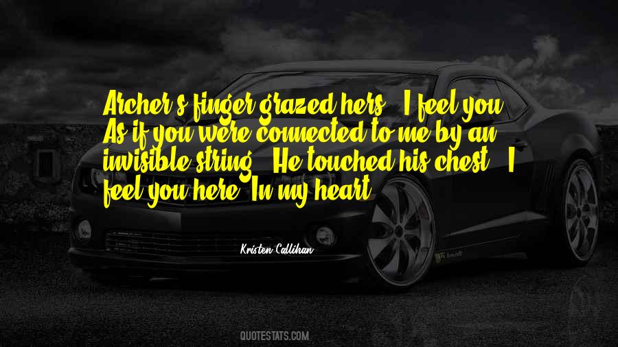 She Touched My Heart Quotes #466365