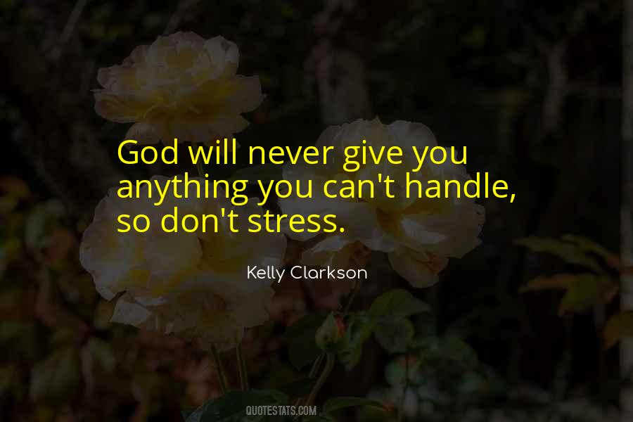 Stress God Quotes #105802