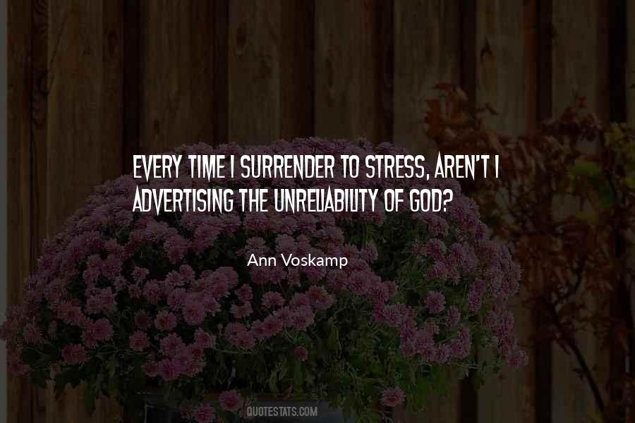 Stress God Quotes #422457