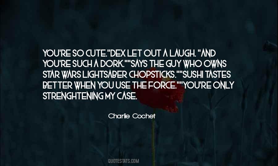 Better Guy Quotes #1324128