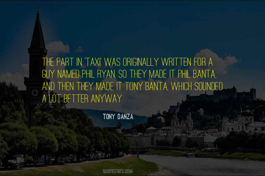 Better Guy Quotes #1461741