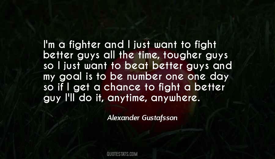 Better Guy Quotes #399360
