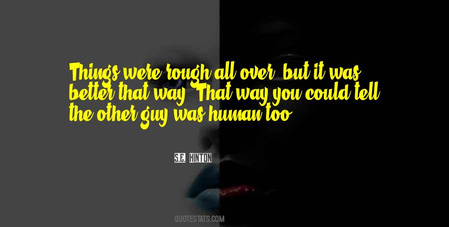 Better Guy Quotes #445715