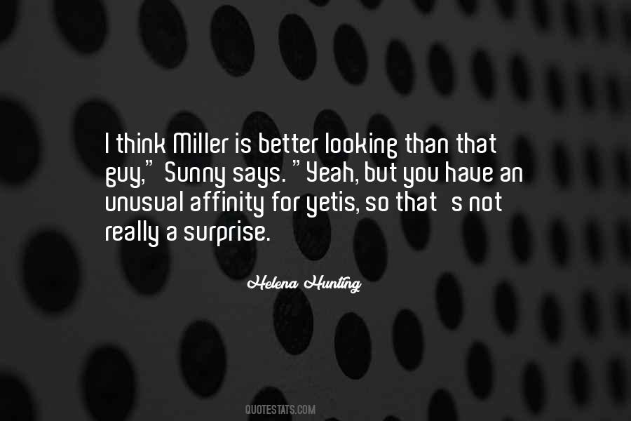 Better Guy Quotes #549572