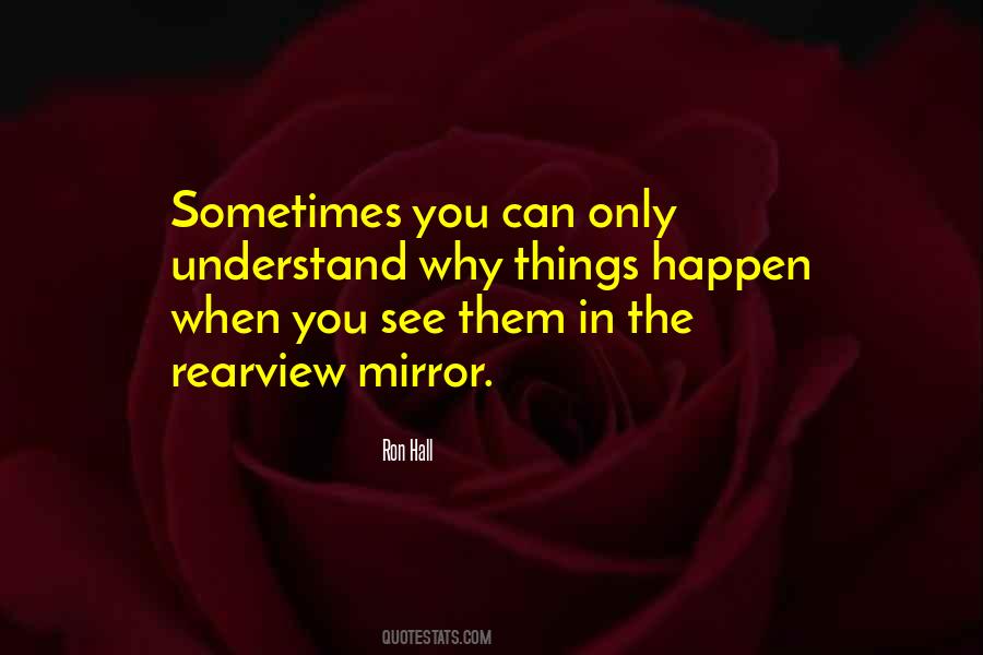 Sometimes Things Happen Quotes #290796