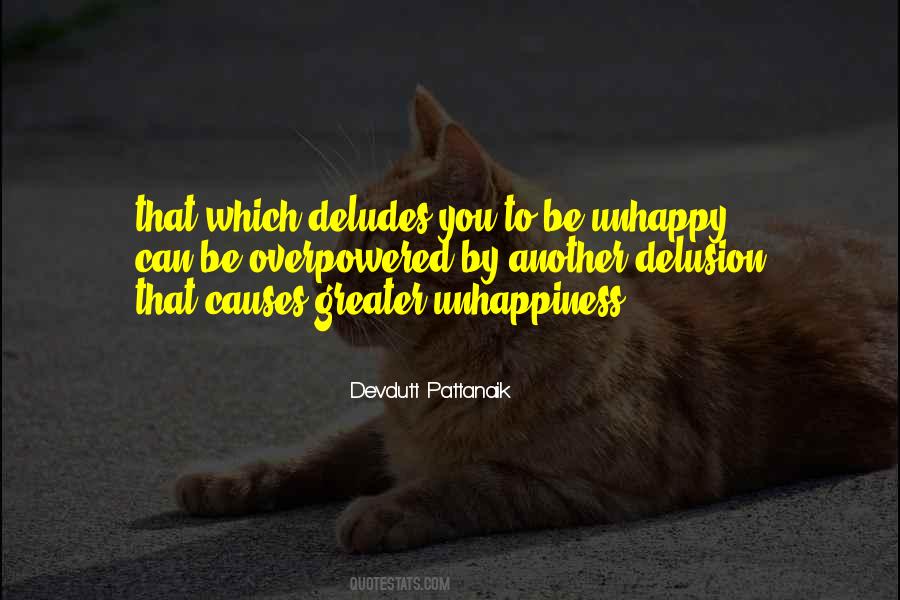 Unhappiness Life Quotes #1141783