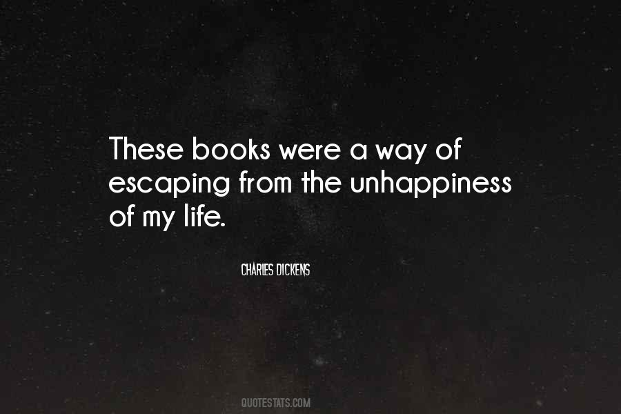 Unhappiness Life Quotes #1269042