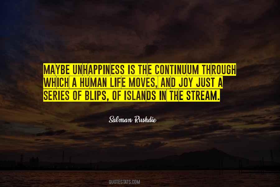 Unhappiness Life Quotes #288327