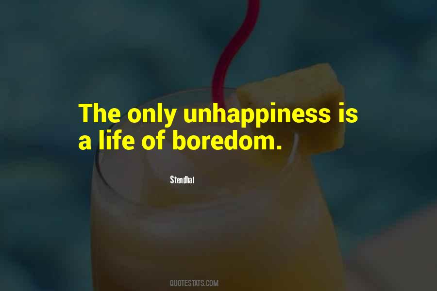 Unhappiness Life Quotes #648399