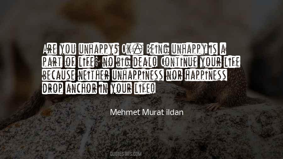 Unhappiness Life Quotes #805068