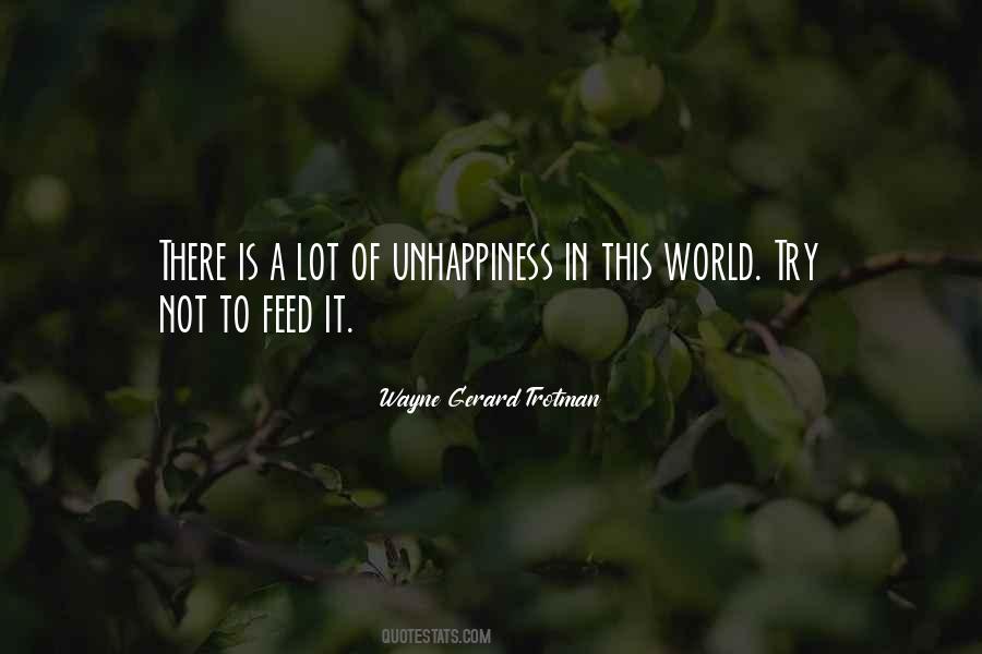 Unhappiness Life Quotes #924170