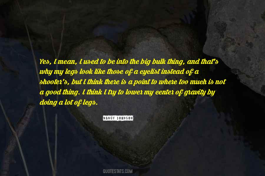 Quotes About Not Doing Too Much #1425012