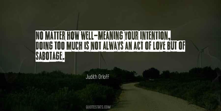 Quotes About Not Doing Too Much #670623