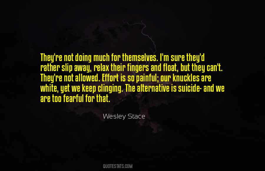 Quotes About Not Doing Too Much #783896