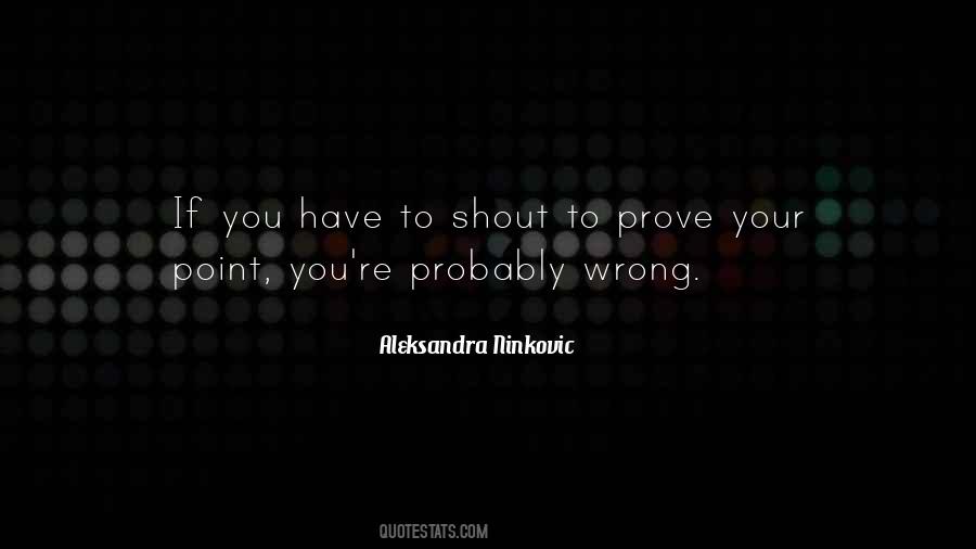 To Prove A Point Quotes #1453630