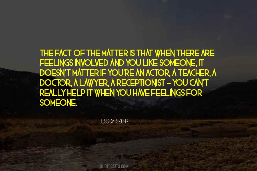 Feelings Matter Quotes #1334125