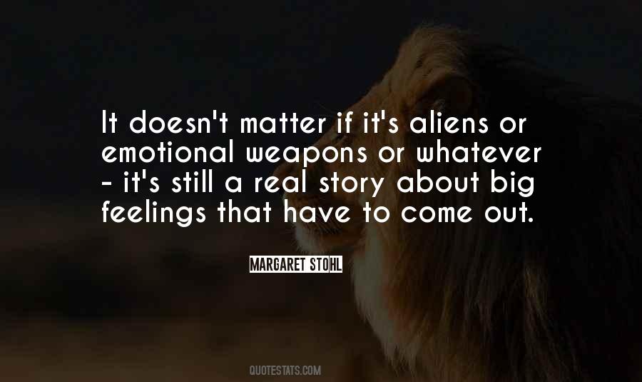 Feelings Matter Quotes #520640