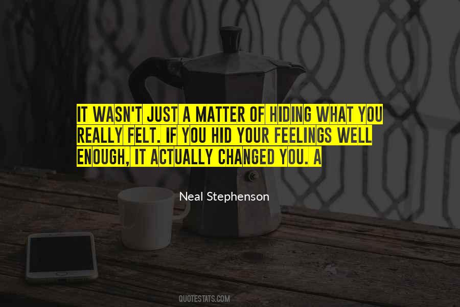 Feelings Matter Quotes #878605