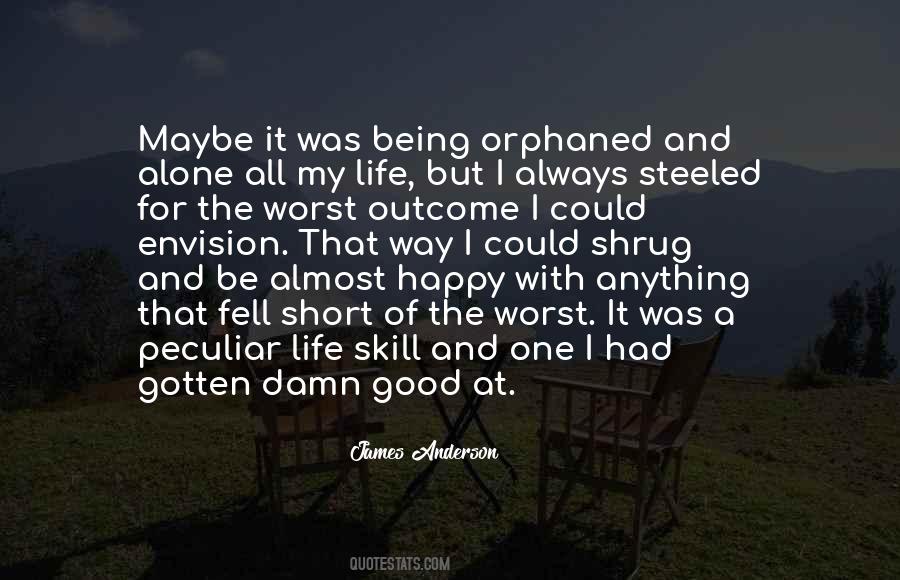 Always Be Happy With Yourself Quotes #157164