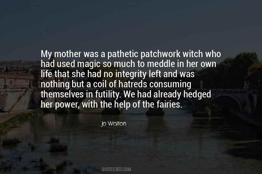 Quotes About Magic And Fairies #1536879