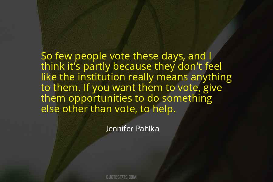 If You Really Want To Help Quotes #166821