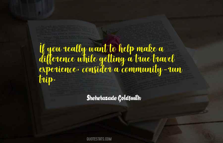 If You Really Want To Help Quotes #1689259