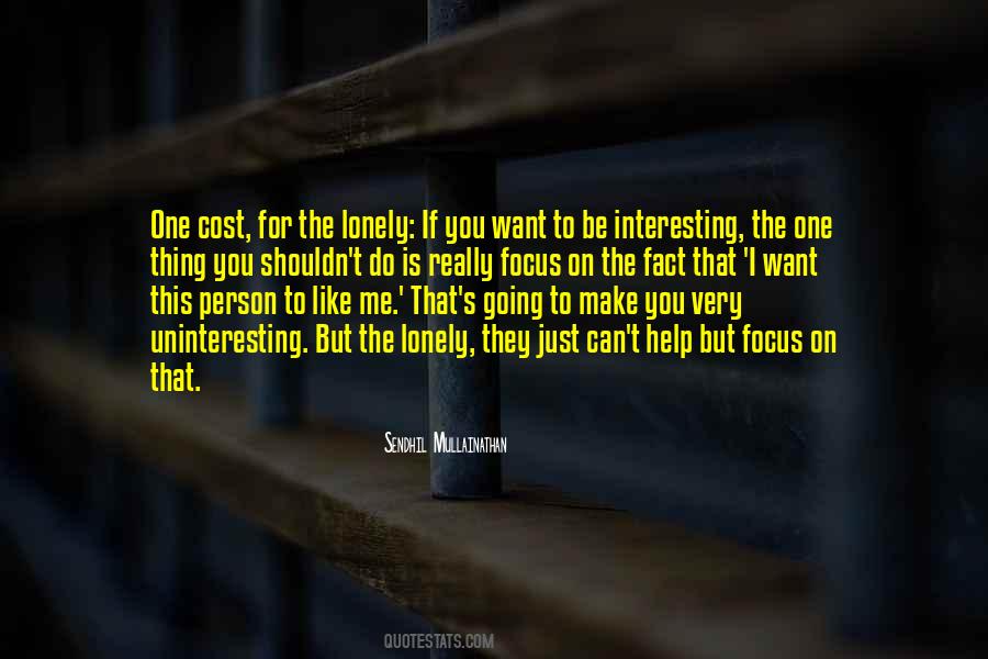 If You Really Want To Help Quotes #325753