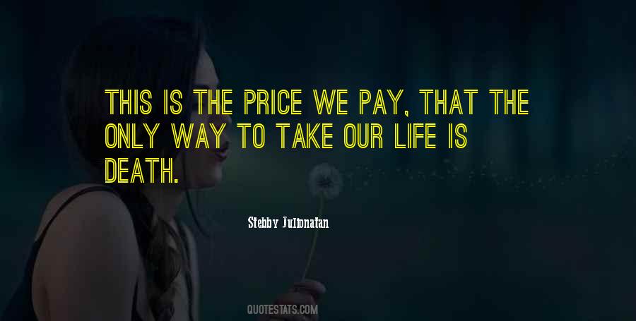 The Price We Pay Quotes #1093264