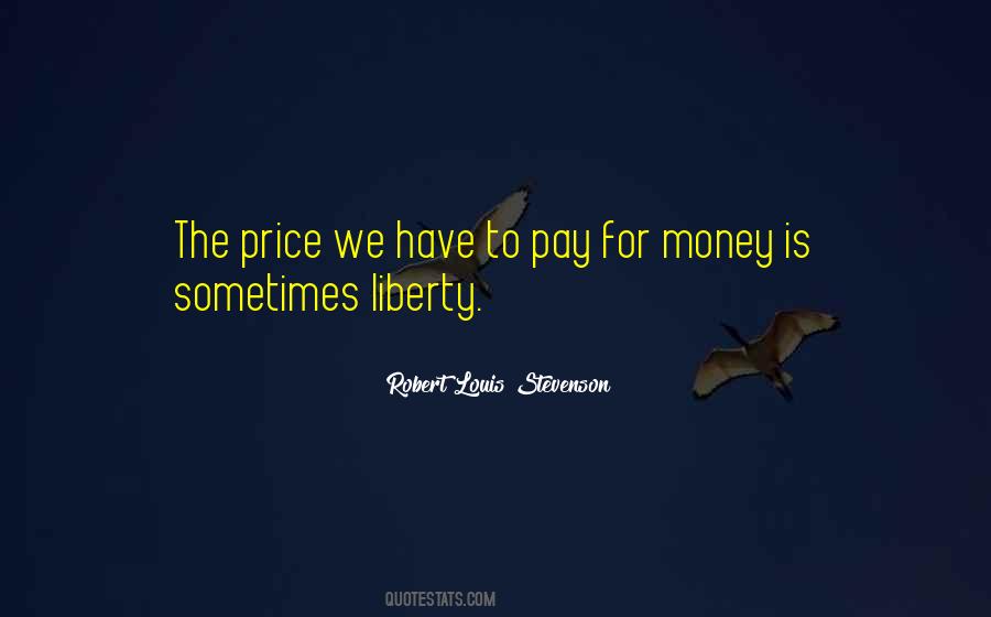 The Price We Pay Quotes #1207110
