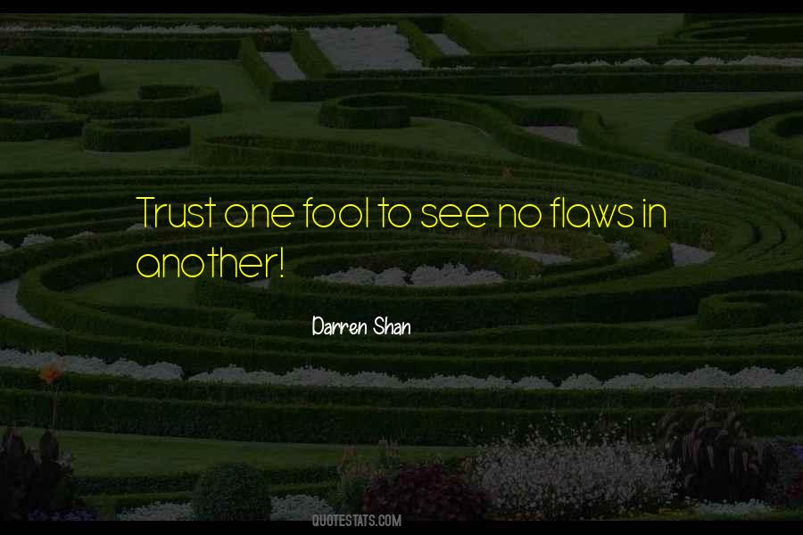 No One Trust Quotes #1061911