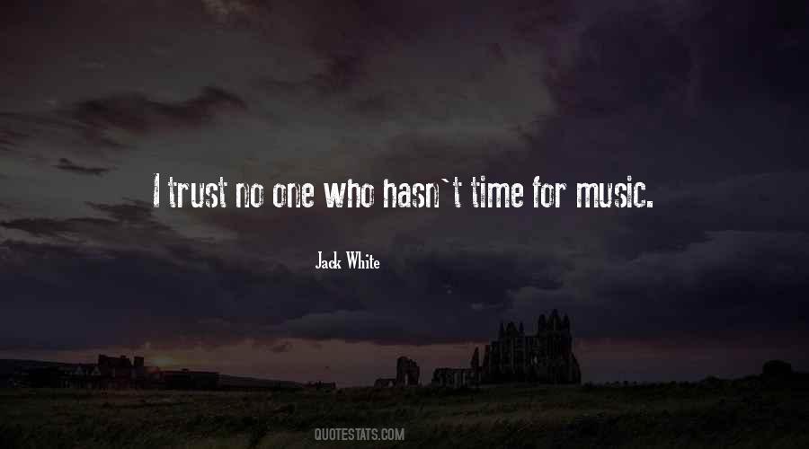 No One Trust Quotes #1590182