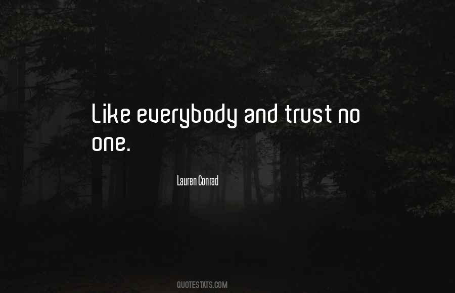 No One Trust Quotes #1680098