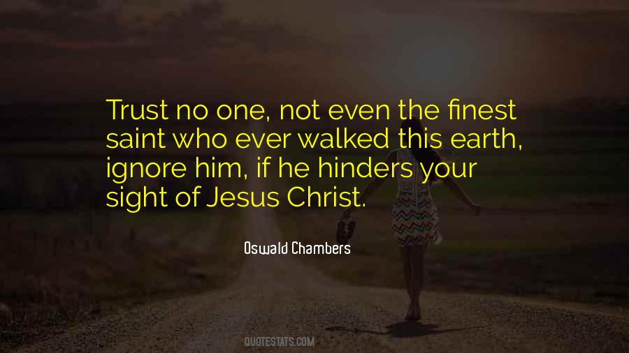 No One Trust Quotes #1750777