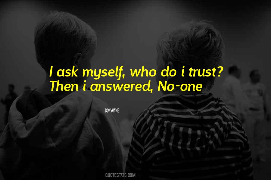 No One Trust Quotes #707055