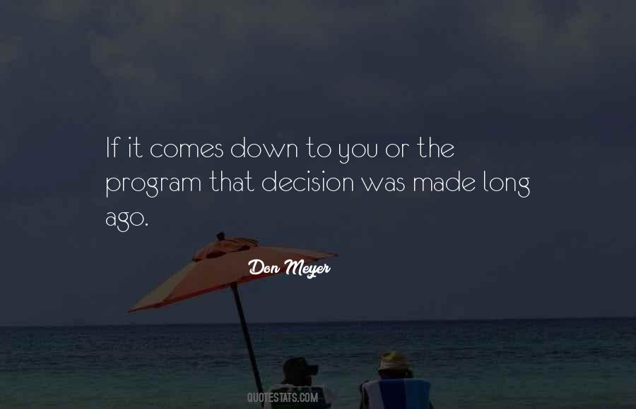 Down To You Quotes #1229795