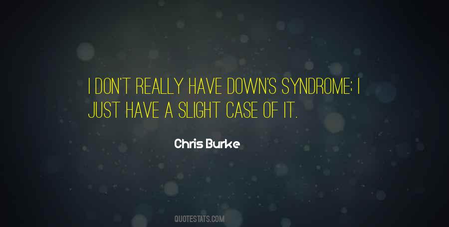 Down's Syndrome Quotes #1572120