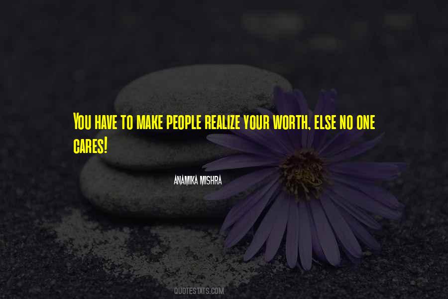 Realize Your Worth Quotes #1301666