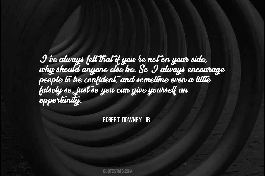 Downey Quotes #770296