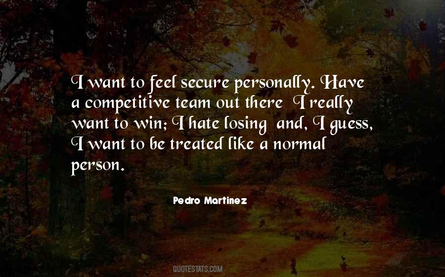I Hate The Person I Am Quotes #479330