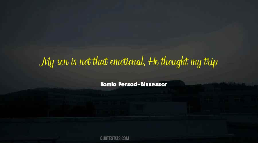Too Emotional Quotes #1388339