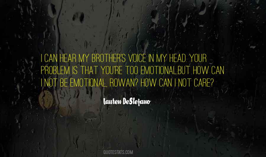 Too Emotional Quotes #514509