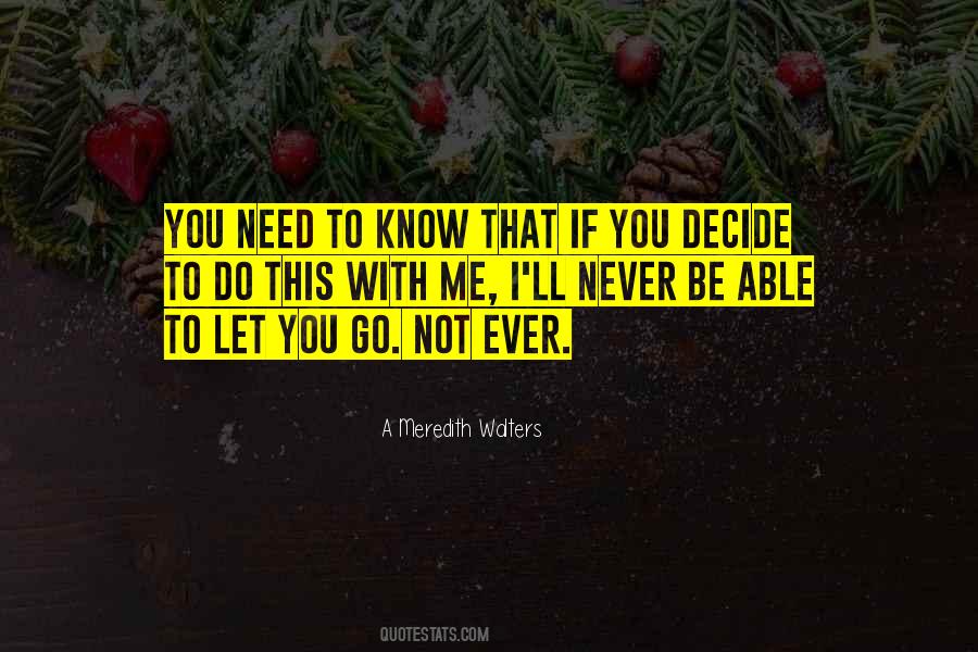 You Need To Let Go Quotes #175200
